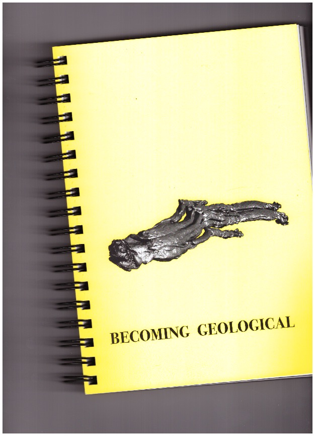 HOWSE, Martin (ed.) - Becoming Geological